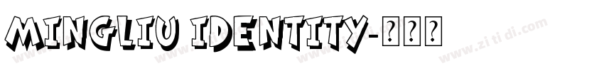 MingLiu Identity字体转换